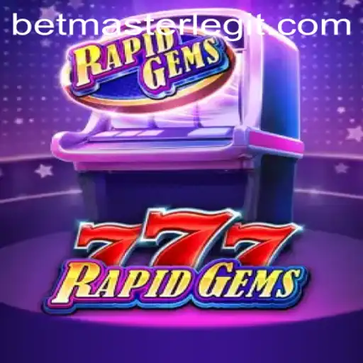 Discover the Excitement of RapidGems777 with Betmaster
